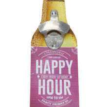 Load image into Gallery viewer, Bottle Opener Happy Hour, 30x9x1cm - Pink
